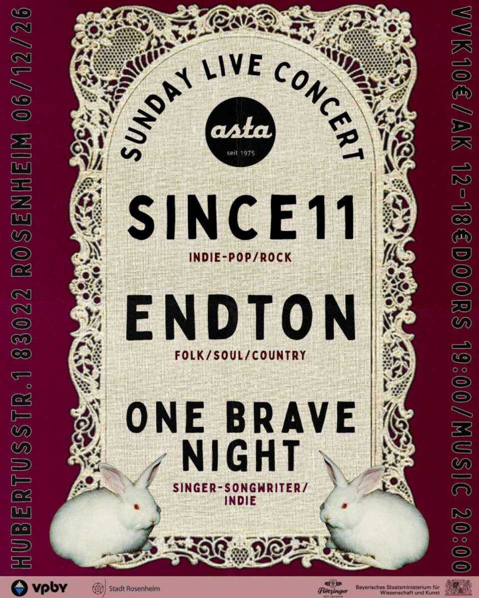 Since 11, Endton & One Brave Night