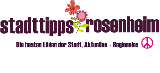 Die besten Läden der Stadt und Regionales bei Stadttipps Rosenheim