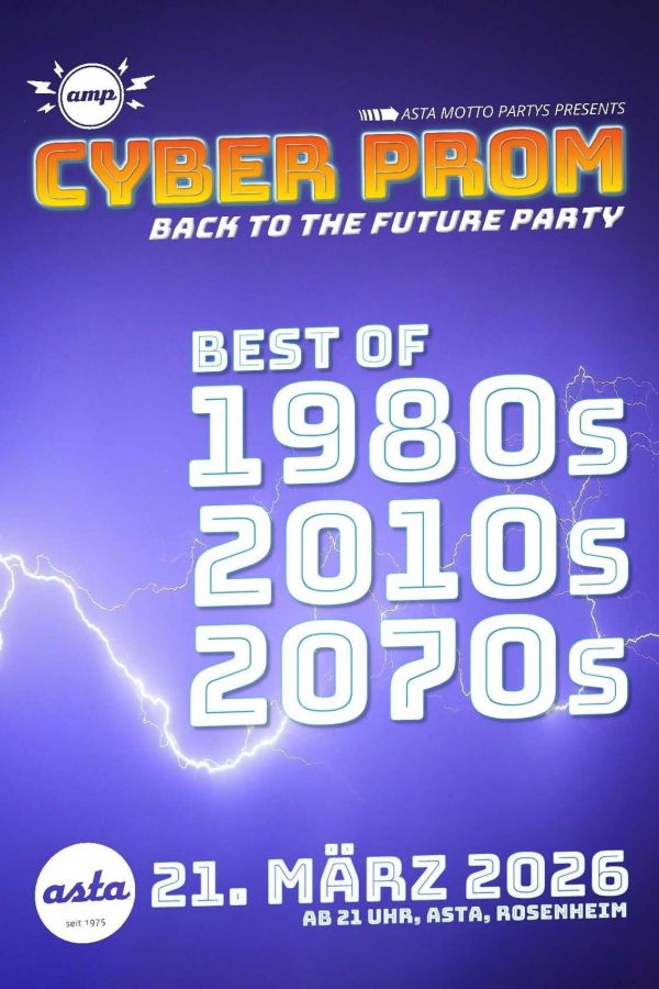 Plkakat Cyber-Prom: Back to the Future Party in der Asta