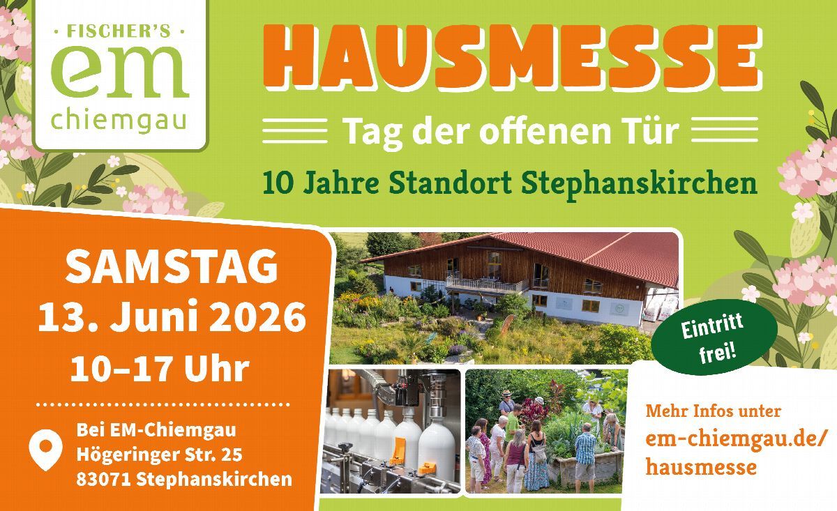 Hausmesse bei EM-Chiemgau: 10 Jahre EM in Stephanskirchen
