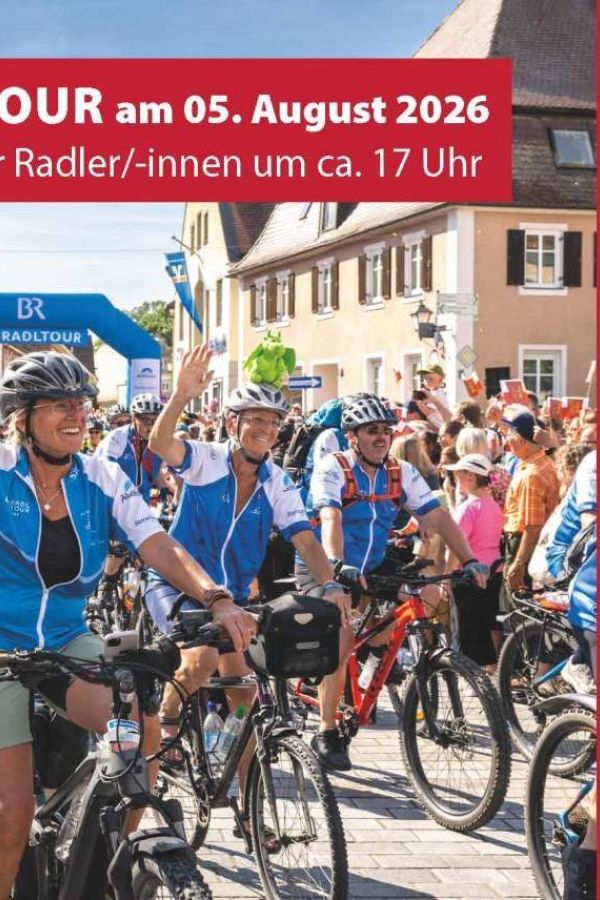 BR Radltour - Rahmenprogramm von 10:00 - 17:00 Uhr