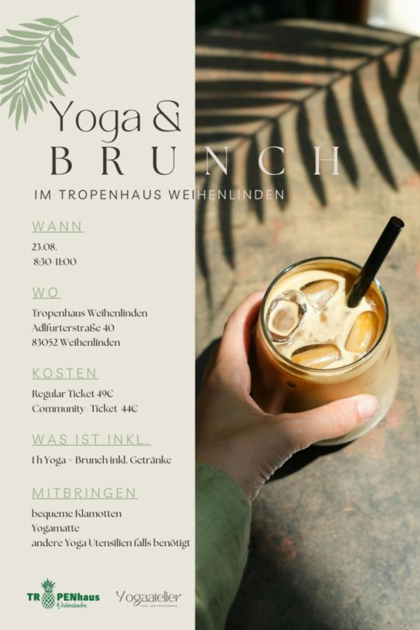 Yoga & Brunch im Tropenhaus Weihenlinden