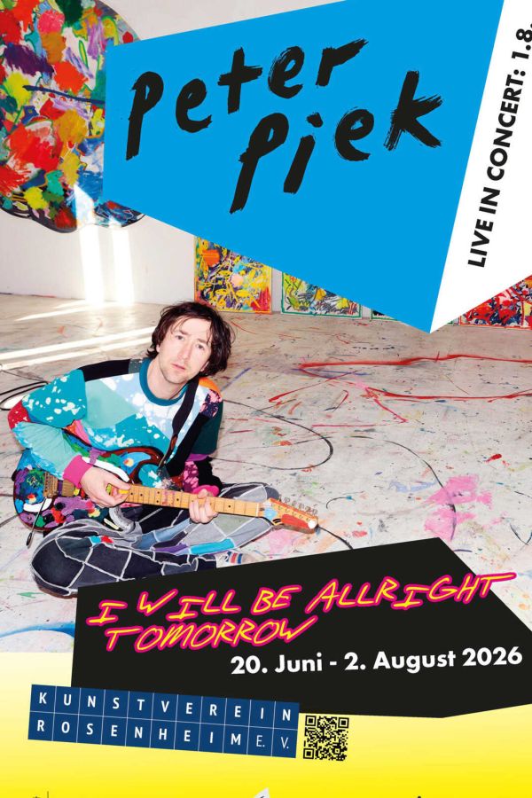 Ausstellung »I will be allright tomorrow« Kunstverein Rosenheim