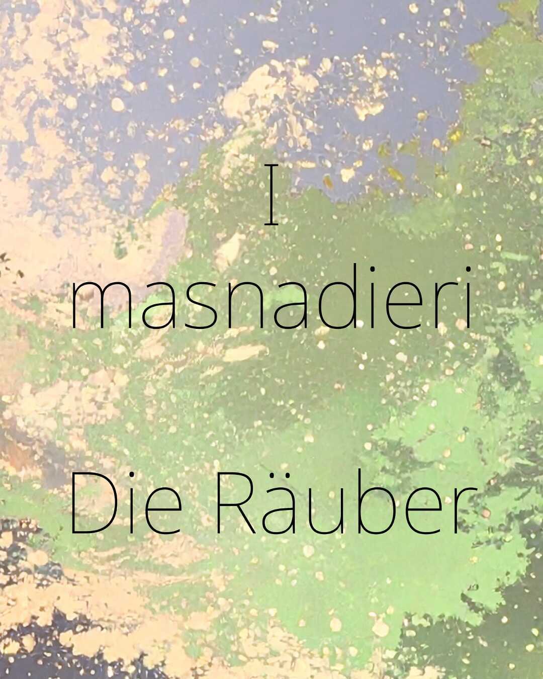 INNszenierung spielt »I masnadieri« im Künstlerhof