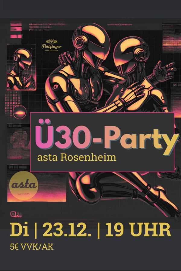 Ü30 Party in der Asta Rosenheim